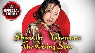 Shinsuke Nakamura - The Rising Sun (Entrance Theme)