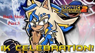 1K Subscriber Celebration: Sonic Adventure 2 100% Playthrough! (Dark Story Part 3)