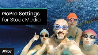 GoPro Settings for Stock Media