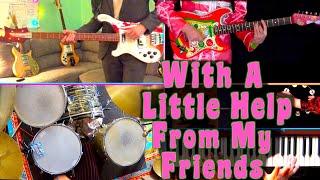 With A Little Help From My Friends | Instrumental Cover | Guitar, Bass, Drums  and Piano