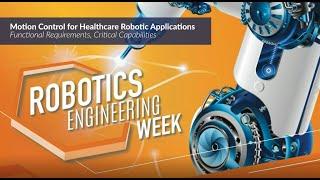 Motion Control for Healthcare Robotic Applications: Functional Requirements, Critical Capabilities