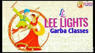 2019 Lee light Garba classes VDP