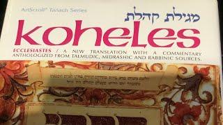 Commentary Review- Ecclesiastes Koheles Rabbinical Commentary from Artscroll