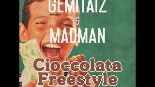 Maruego Gemitaiz & MadMan - Cioccolata Freestyle