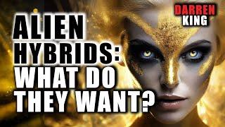 Are Alien Hybrids Among Us? Darren King Reveals the Shocking Truth!