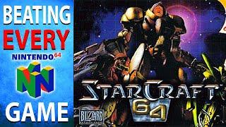 Beating EVERY N64 Game - StarCraft 64 (141/394)