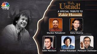 Wah, Ustad! A Special Tribute To Ustad Zakir Hussain | Special Tribute | N18V | CNBC TV18