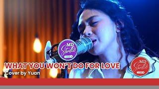 What you won't do for love cover by Yuan | MD Studio Live