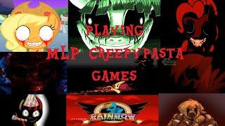 Playing MLP Creepypasta Games