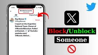 How To Block & Unblock Someone on Twitter X | Block/Unblock People on X