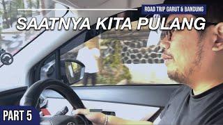 AKHIR LIBURAN KITA | ROAD TRIP GARUT & BANDUNG | VELOZ STARGAZER X | PART 5