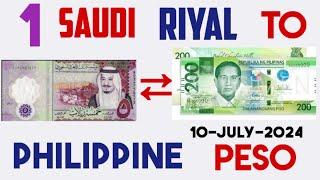 RIYAL TO PESO EXCHANGE RATES TODAY 1 SAR to PHP 10 JULY 2024