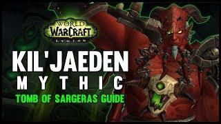 Kil'jaeden Mythic Guide - FATBOSS