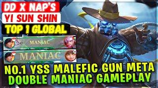 No.1 YSS New Malefic Gun Meta, Double Maniac Gameplay [ Top 1 Global Yi Sun Shin ] DD x NAP’S - MLBB