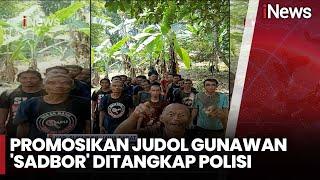 Promosi Judi Online, Tiktoker Gunawan Sadbor Ditangkap Polisi - iNews Sore 04/11