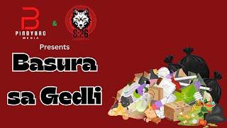 OPM | Basura sa Gedli™️ | Official Music Lyric Video