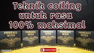 Teknik RAHASIA coiling VAPERSTALK untuk rasa maksimal supported by Phoenix Wire