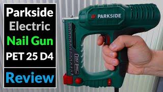 Parkside Electric Nail Gun / Stapler Model: PET 25 D4 from Lidl - Tool Review