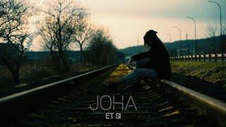 JOHA - ET SI (Official Video)