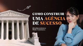  Construindo uma Agência de Sucesso - Os pilares para ter uma agência de marketing em 2024