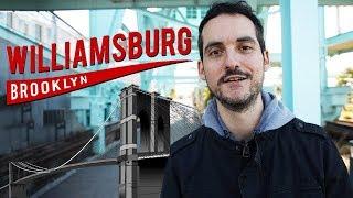 Williamsburg, Brooklyn- 10 BEST Things To Do (NYC Travel Guide) !