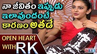 Rakul Preet Singh About Key Person in Her Life | Open Heart With RK | ABN Telugu