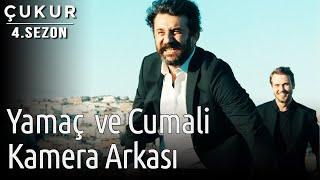 Çukur - Yamaç ve Cumali Kamera Arkası