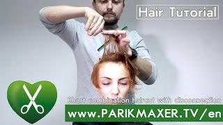 Short combination haircut with disconnection. parikmaxer.tv USA