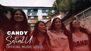 Candy - Setia2U (Official Music Video)