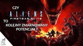 Aliens: Fireteam Elite - Nareszcie Dobry Shooter czy Powtórka z Colonial Marines?