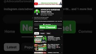 NEW CHANNEL ADVOCATE GURSEVAK SINGH SIHAL WELCOMES YOU #sihal #sevaksihal