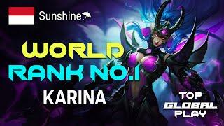 Top Global Play | World Rank No.1 Karina | by Sunshine | MLBB