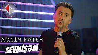 Aqşin Fateh - Sevmisem (Official Video) 2023