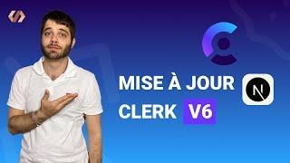 Clerk V6 et Next.js 15 : Authentification Simplifiée