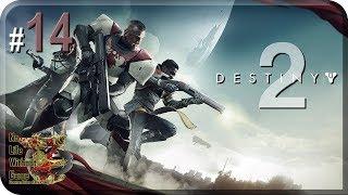 Destiny 2[#14] - Красная война (Прохождение на русском(Без комментариев))