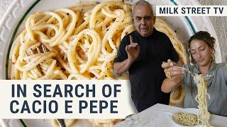 In Search of Cacio e Pepe | Milk Street TV Season 8, Episode 4