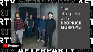 Dropkick Murphys YouTube Premium Afterparty