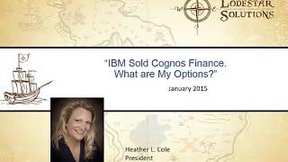 IBM Sold Cognos Finance, What Are My Options?