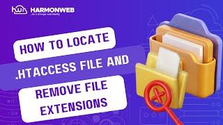 How to Locate  htaccess File and Remove File Extensions | Harmonweb Tutorial