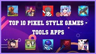 Top 10 Pixel Style Games Android Apps