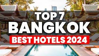 Top 7 BEST Luxury & Affordable Hotels In Bangkok Thailand (2024)