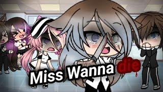 Miss Wanna die || Русский перевод || Gacha life