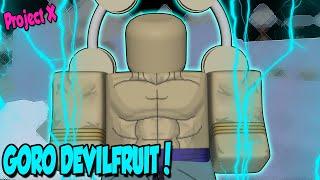 ALL CODES! + GORO DEVILFRUIT SHOWCASE! | PROJECT X | ROBLOX | HOW TO GET GORO