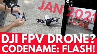 DJI Codename: FLASH - FPV drone leaked  – Coming January 2021! Geeksvana Drones & Tech