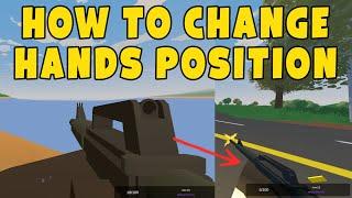 How To Change Hands Position in Unturned (Viewmodel)