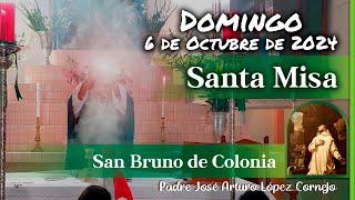  MISA DE HOY domingo 6 de Octubre 2024 - Padre Arturo Cornejo