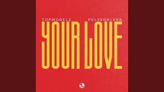 Your Love