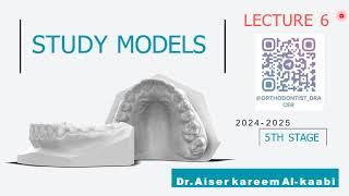 Study models lecture 6 2025