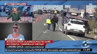 Mărturia unui șofer cu mașina distrusă de elvețianul „vampir”, pe DN1