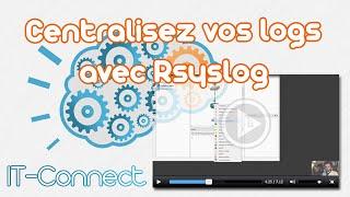 Centralisation des logs avec Rsyslog